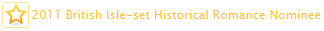 2011 British Isle-set Historical Romance Nominee