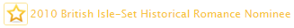 2010 British Isle-Set Historical Romance Nominee