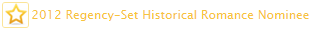2012 Regency-Set Historical Romance Nominee