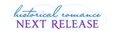 Next Historical Romance Release