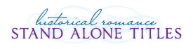 Historical Romance Stand Alone