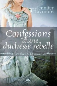 Confessions d’une duchesse rebelle