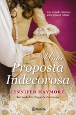 Uma Proposta Indecorosa