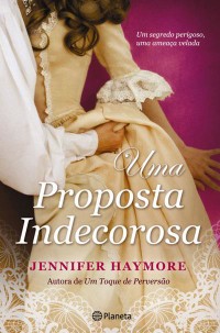 Uma Proposta Indecorosa