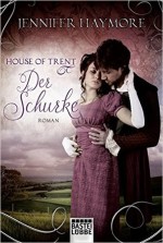 Der Schurke: Roman (Trent-Trilogie 2)